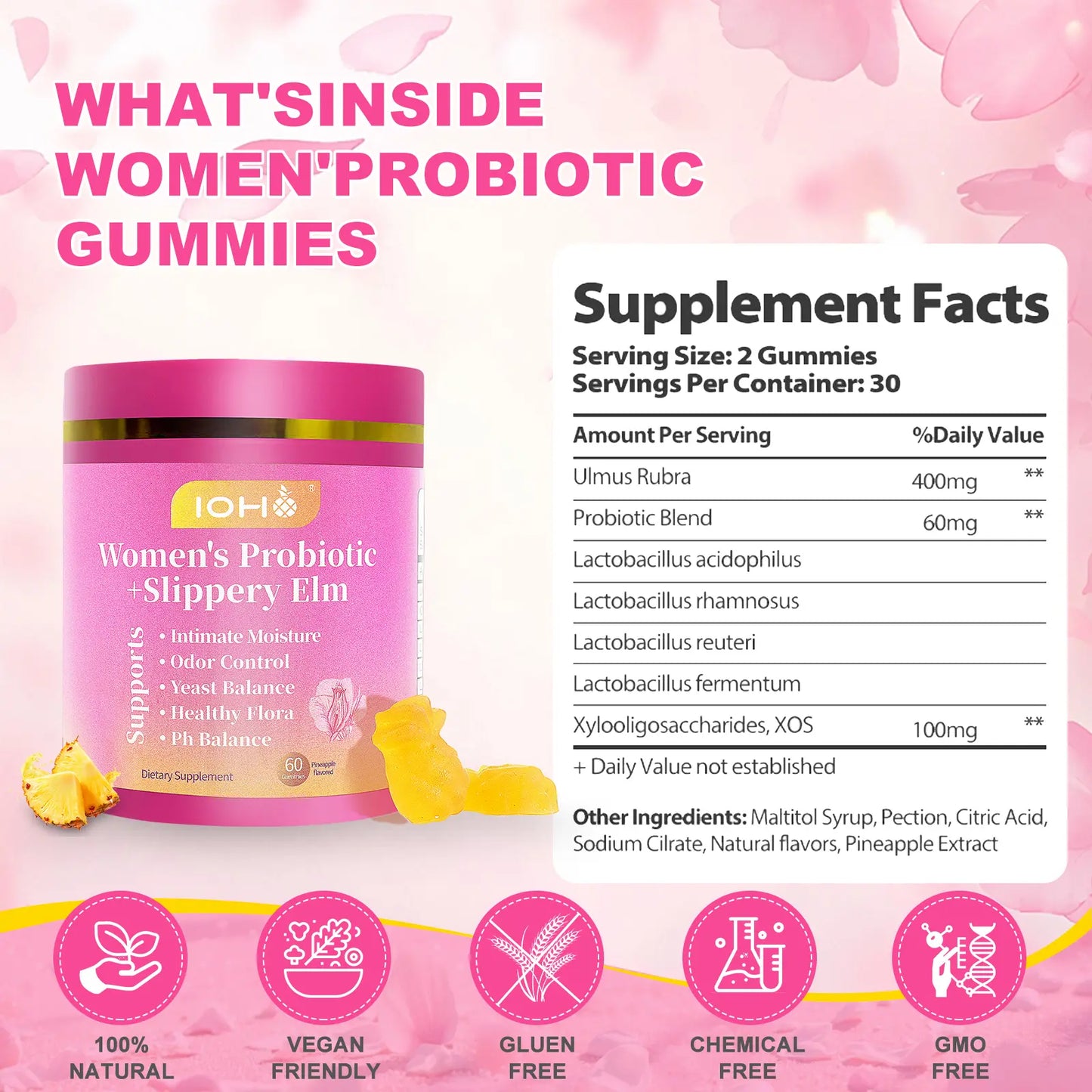 IOHO Her Juicy Feminine Probiotics Gummies-All in One Solution with Slippery Elm and Prebiotics&Lactobacillus Probiotic Blend for Women'S Ph Balance and Dryness-Hawaiian Pineapple Gummies 60 Count Women’S Probiotics - Supplement Healthcare